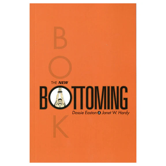 The New Bottoming Book, bottom view | MOTHERLODE