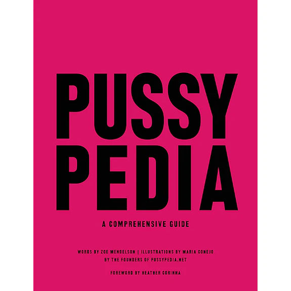 Pussypedia: A Comprehensive Guide | MOTHERLODE