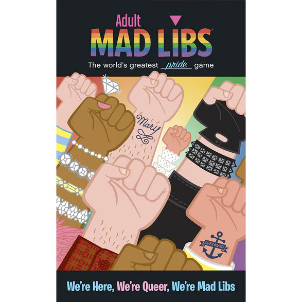 We're Here, We're Queer, We're Mad Libs | MOTHERLODE