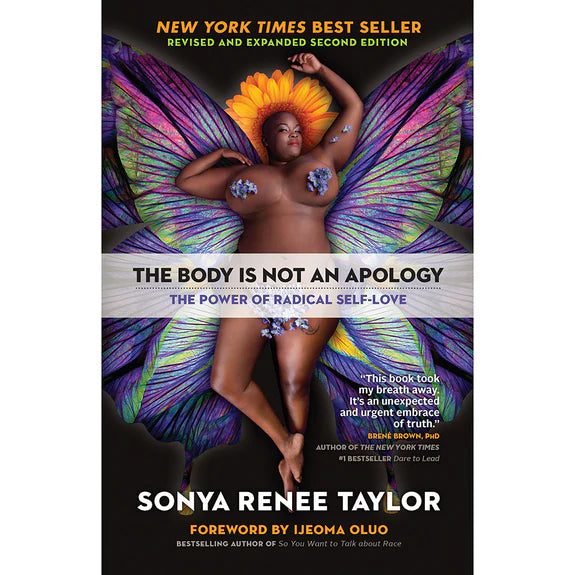 The Body Is Not an Apology, Second Edition: The Power of Radical Self-Love