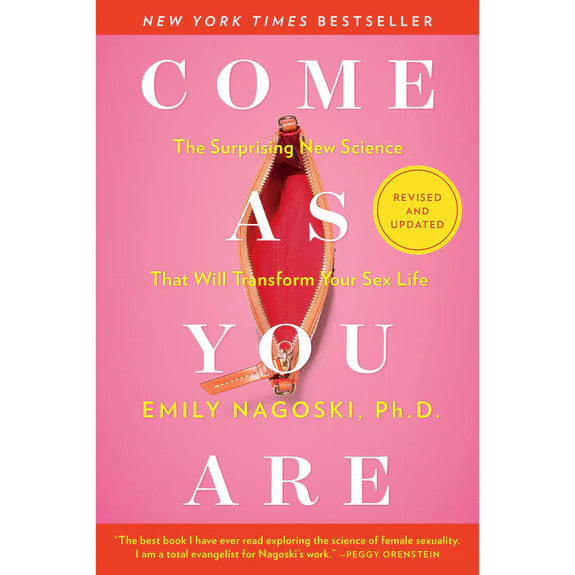 Come As You Are: The Surprising New Science That Will Transform Your Sex Life | MOTHERLODE
