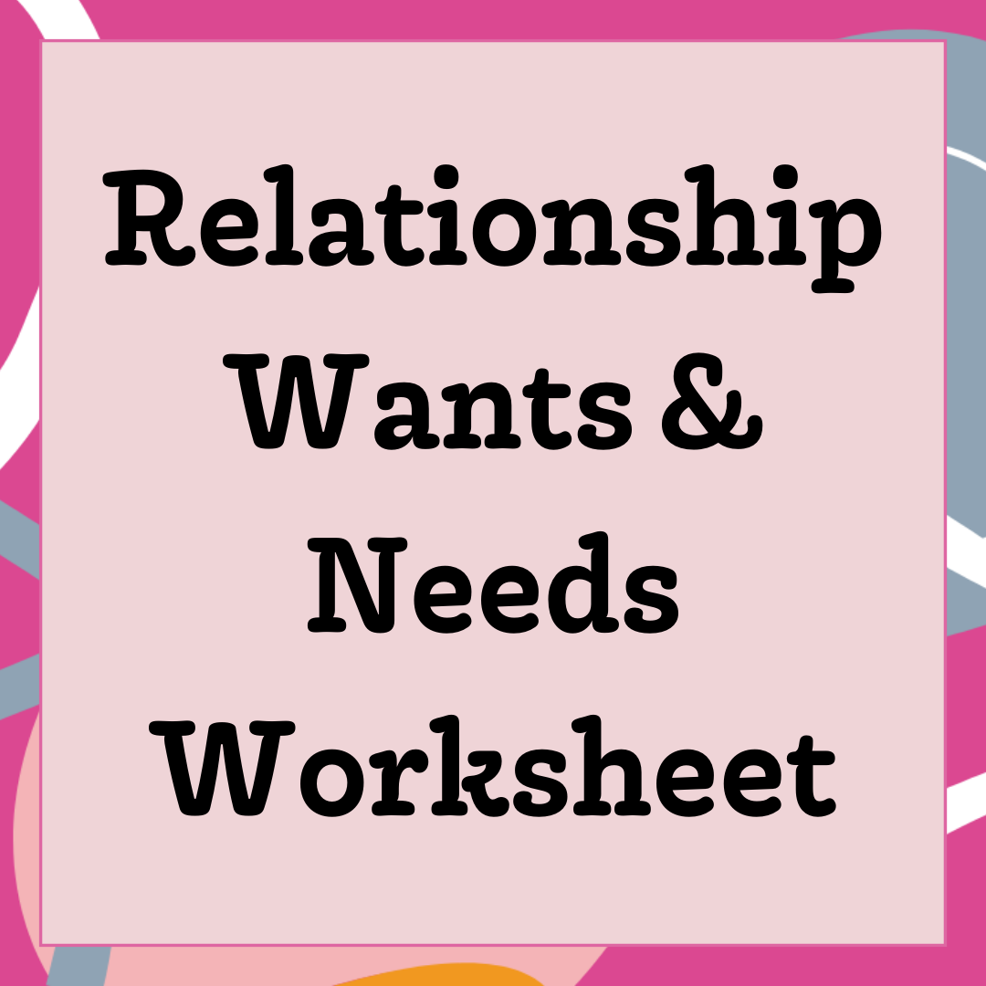 Wants &amp; Needs Worksheet | MOTHERLODE