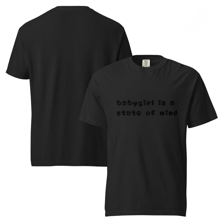 Babygirl is a State of Mind (Black Writing) - T Shirt, black colorway, front view | MOTHERLODE