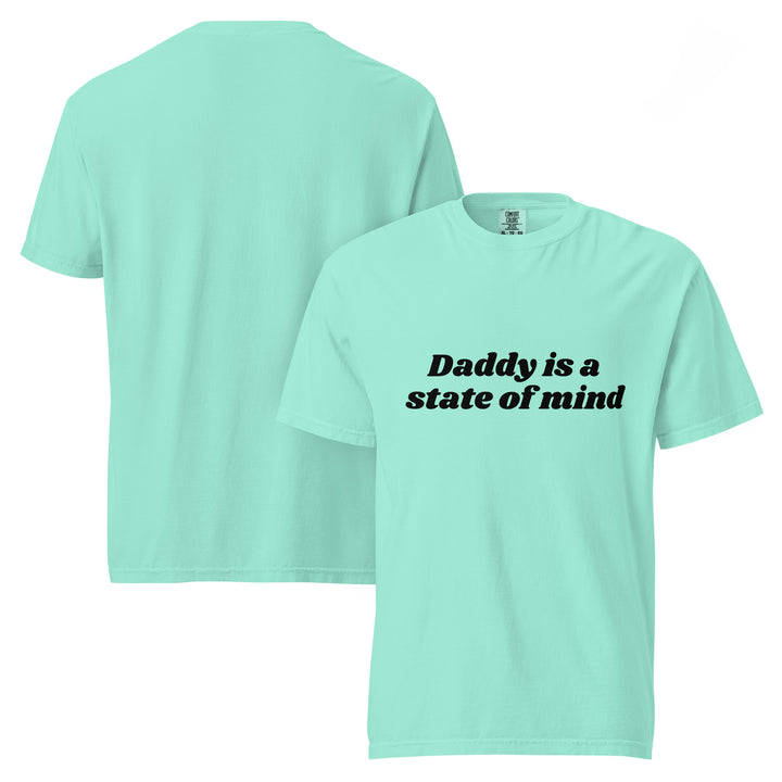 Daddy is a State of Mind (Black Writing) Custom Colors T-Shirt, mint colorway, front view | MOTHERLODE