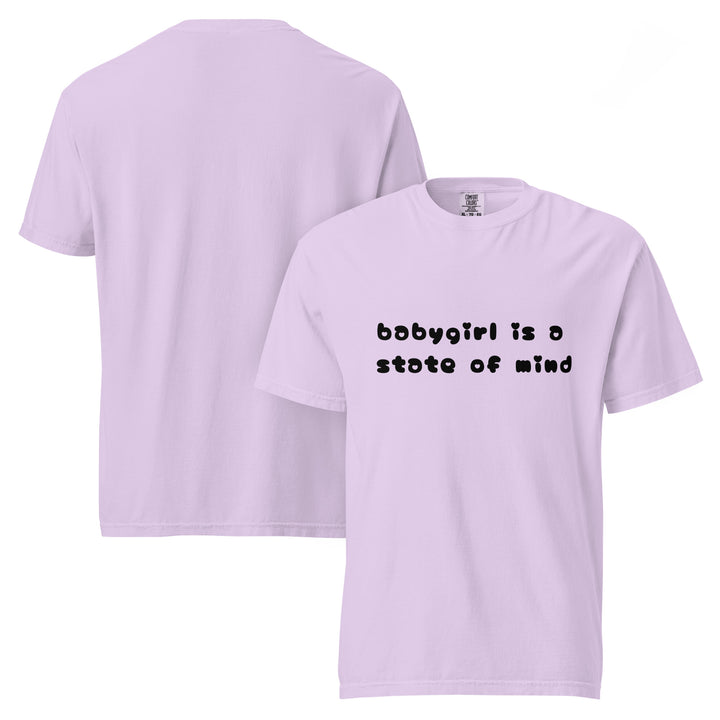 Babygirl is a State of Mind (Black Writing) - T Shirt, front view | MOTHERLODE