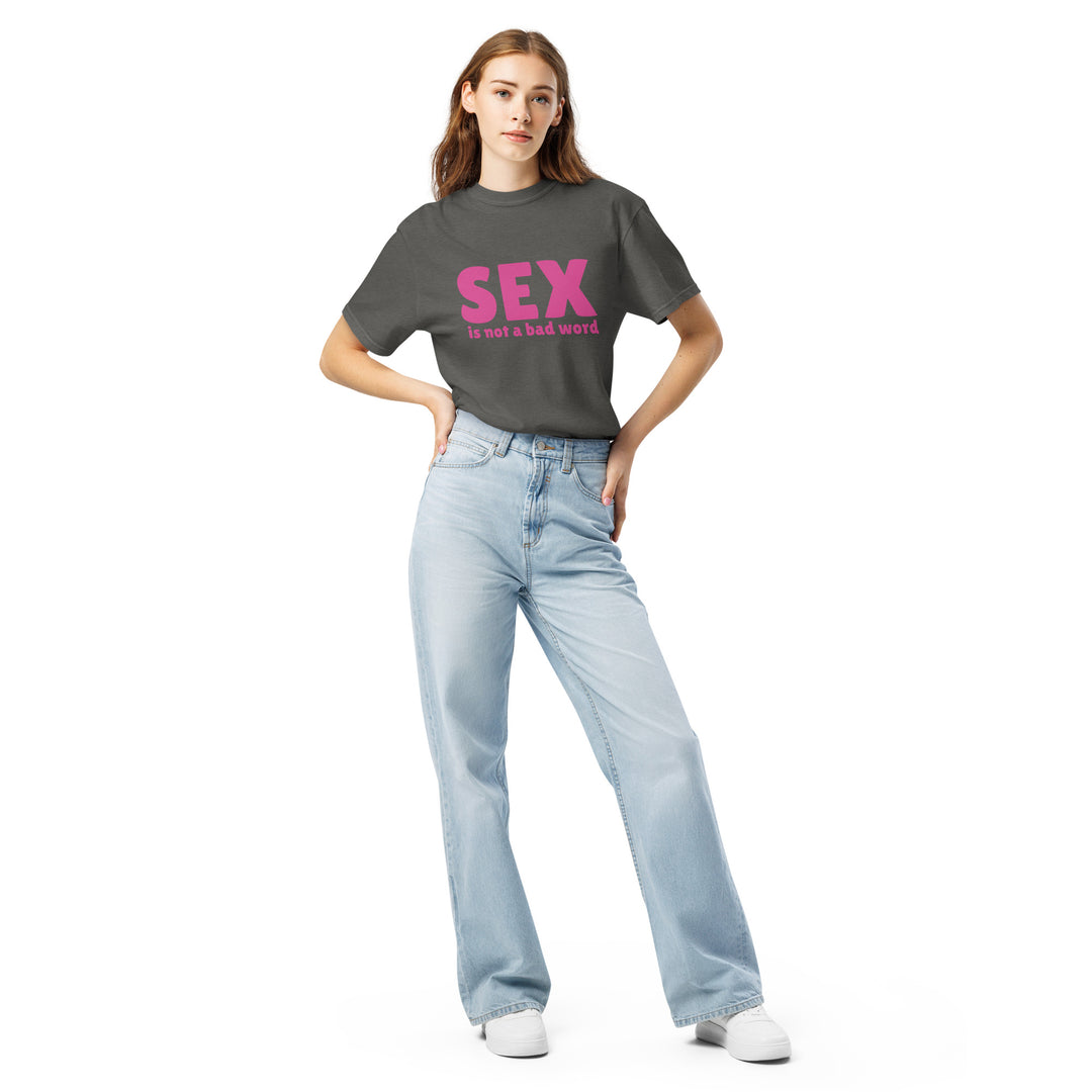Sex Is Not a Bad Word T-Shirt, front view | MOTHERLODE