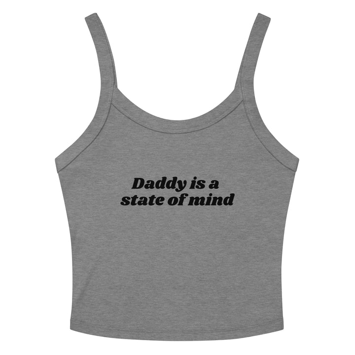 Daddy Is a State of Mind Tank Top, front view | MOTHERLODE