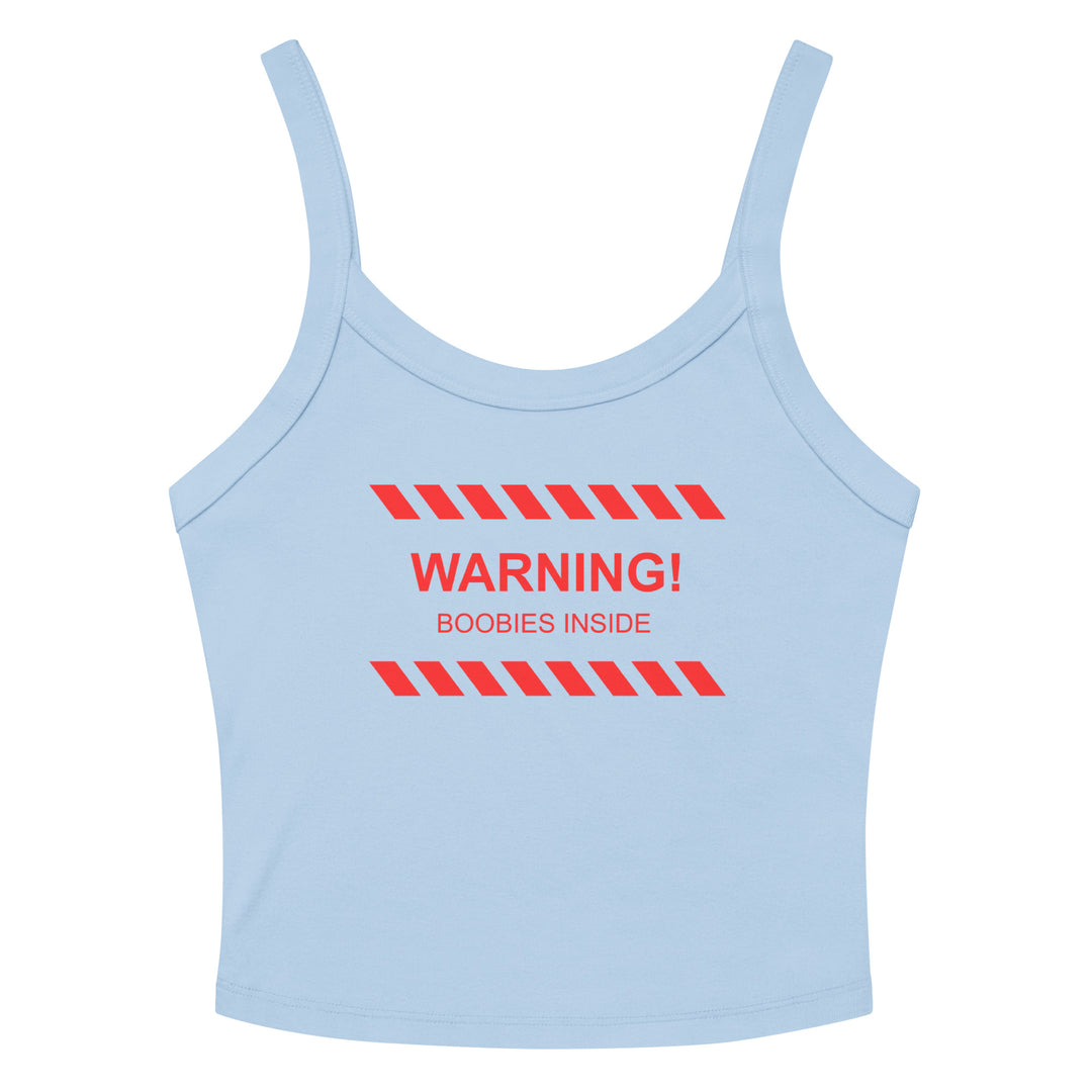 "WARNING! Boobies Inside"  Micro Rib Tank Top, blue colorway, front view | MOTHERLODE