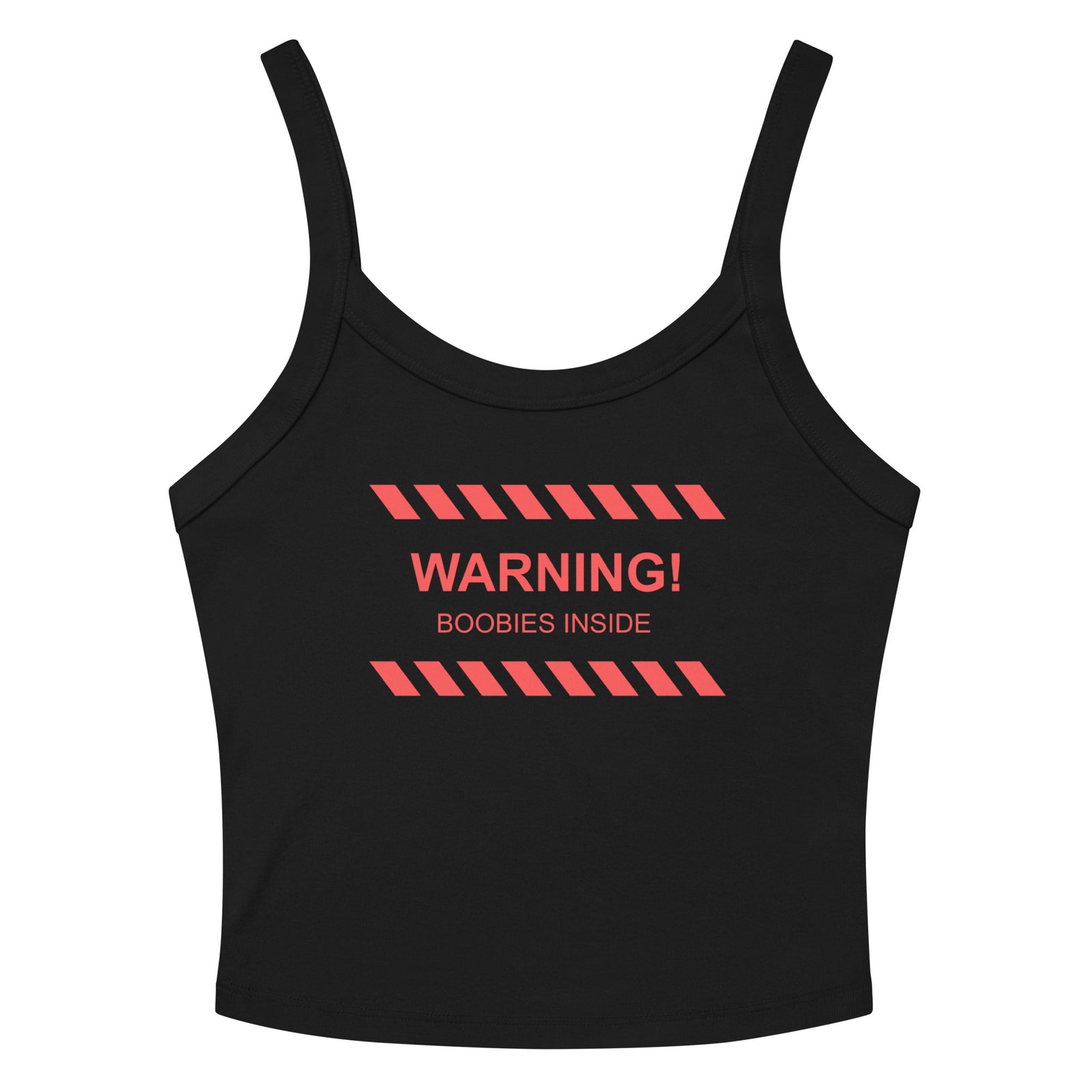 "WARNING! Boobies Inside"  Micro Rib Tank Top, black colorway, front view | MOTHERLODE