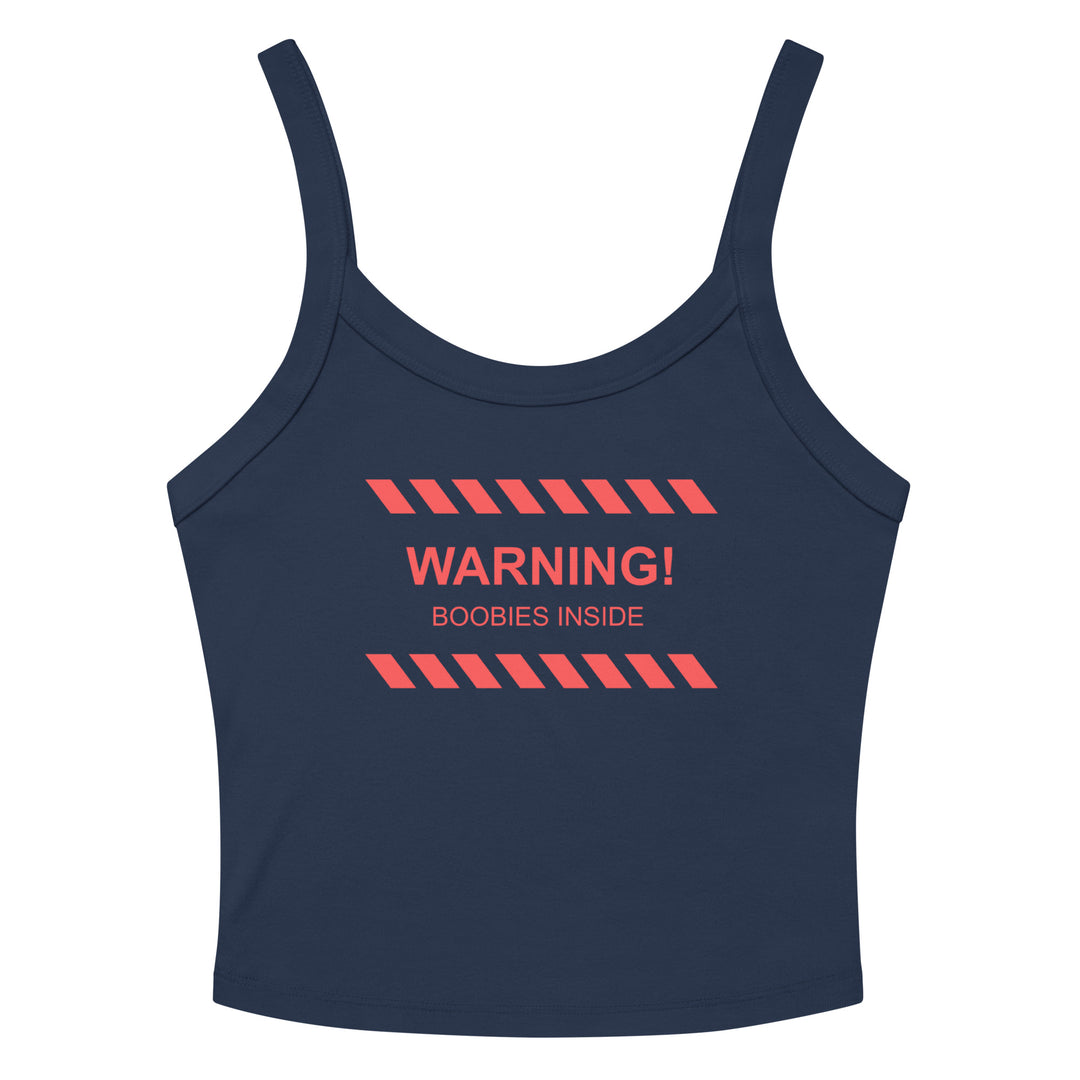 "WARNING! Boobies Inside"  Micro Rib Tank Top, navy colorway, front view | MOTHERLODE